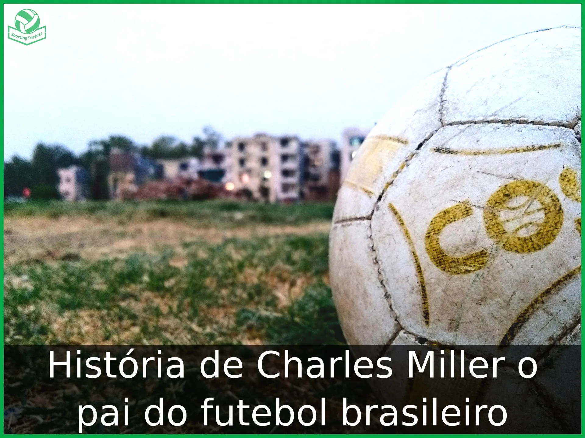 História de Charles Miller