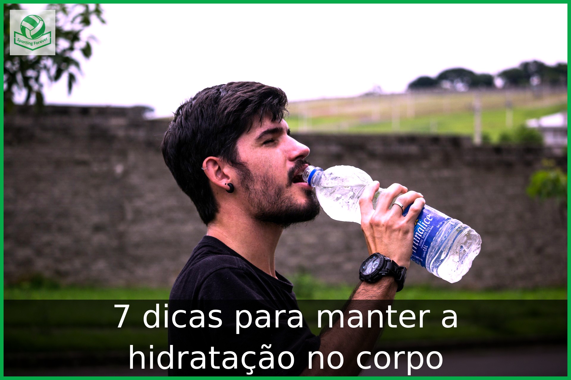 7 dicas para manter a hidratação no corpo