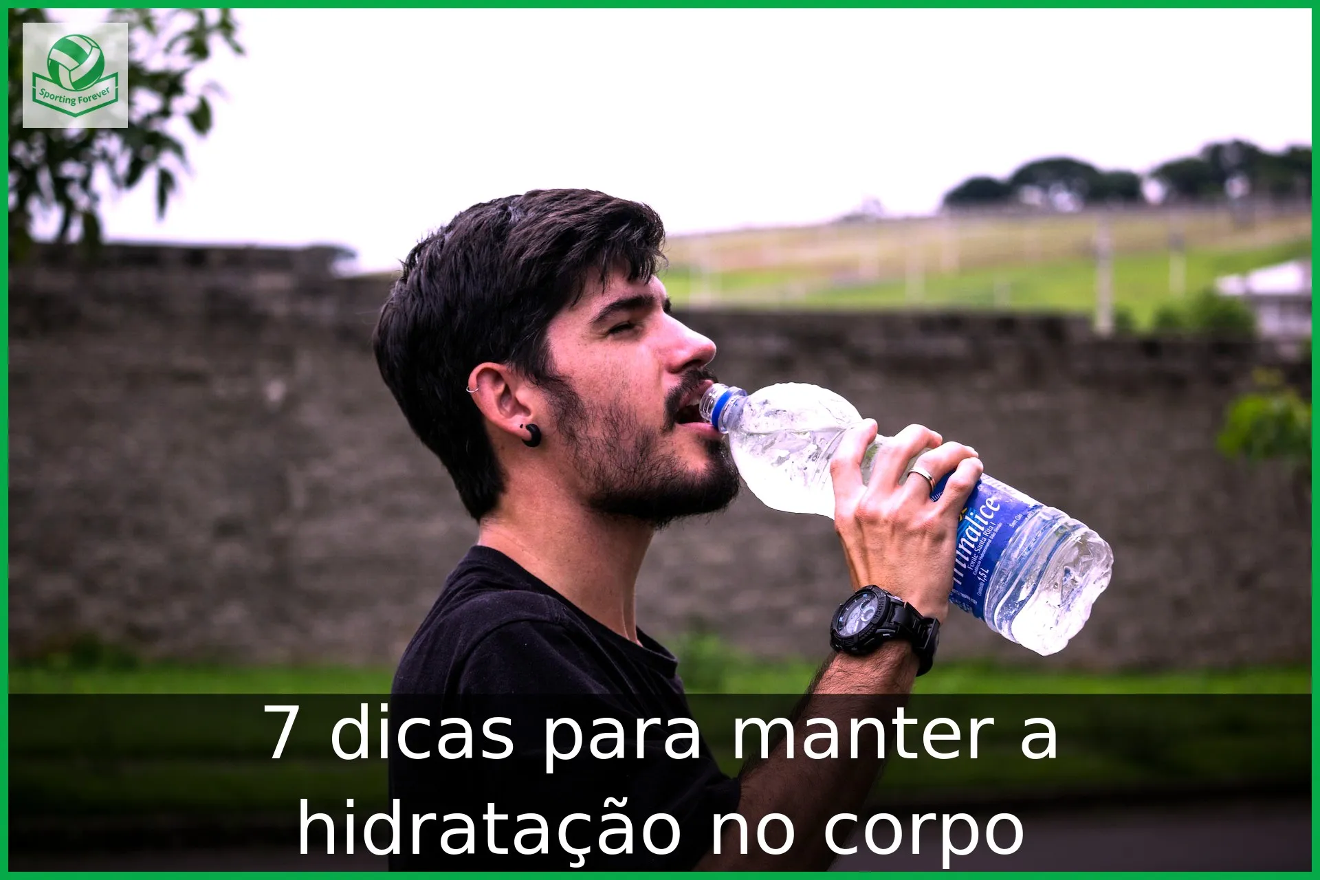 7 dicas para manter a hidratação no corpo 7 dicas para manter a hidratação no corpo