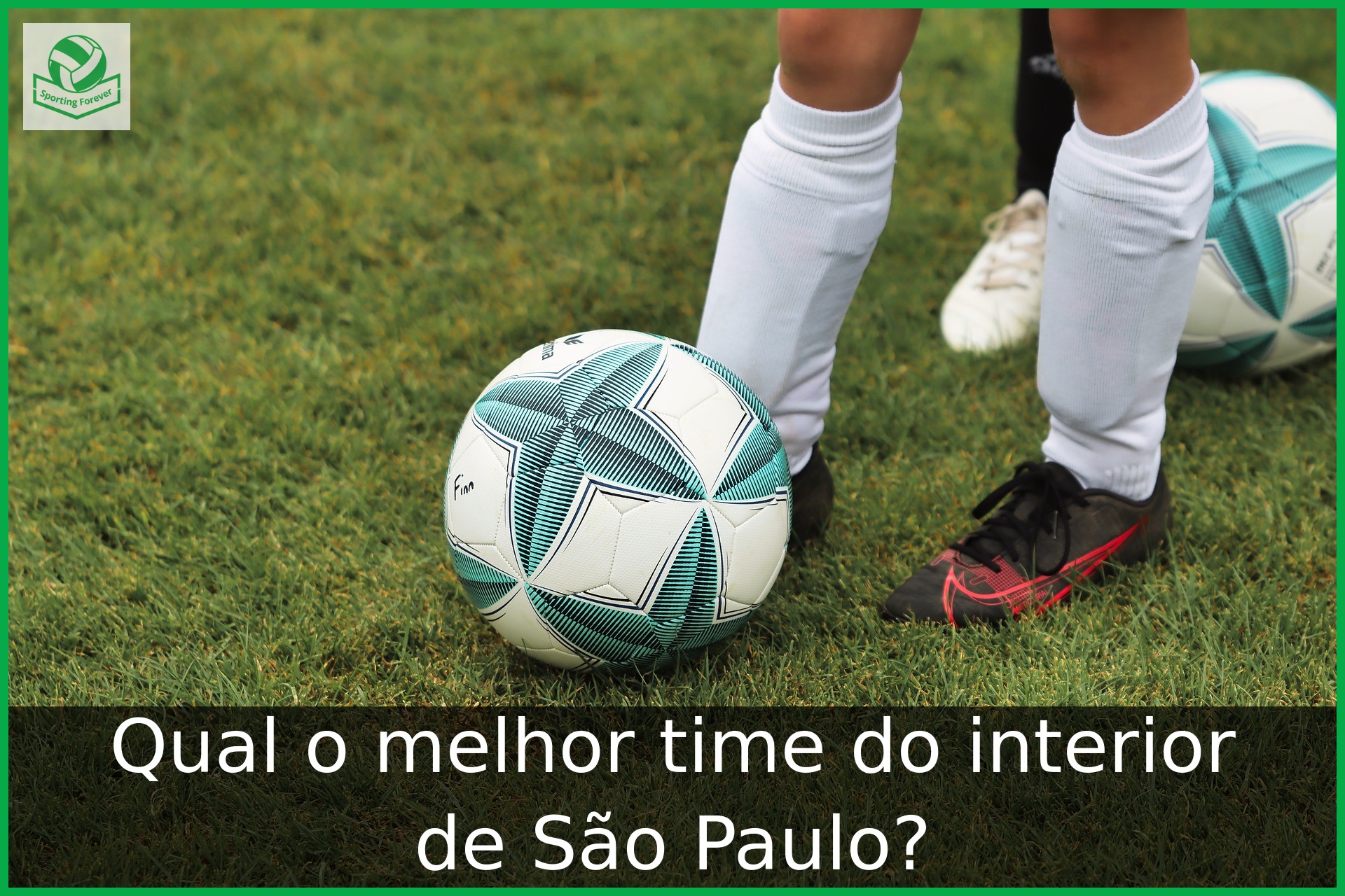 Qual o melhor time do interior de São Paulo?