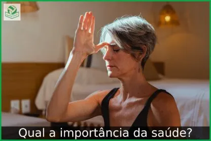 Qual a importância da saúde?