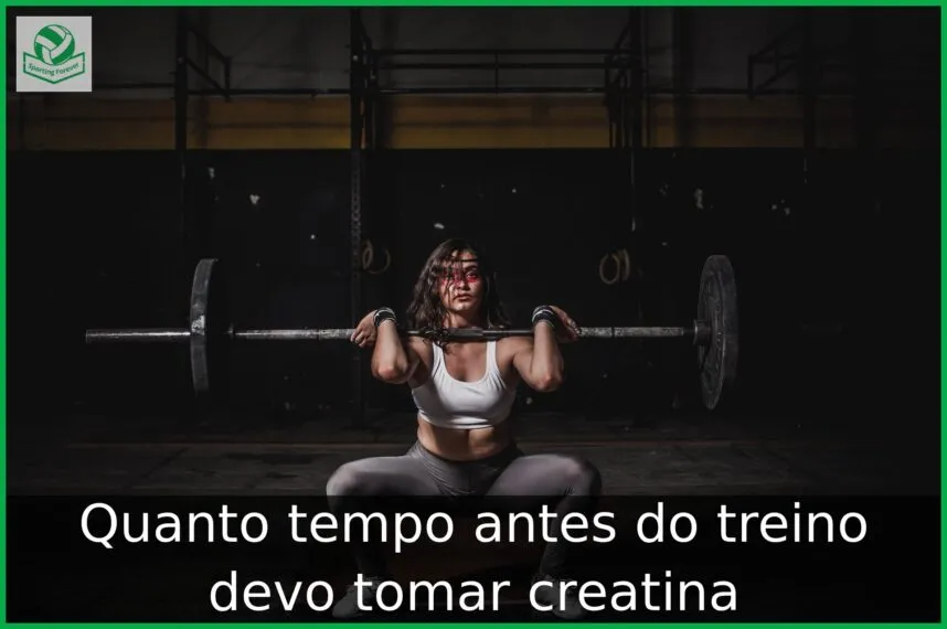 Quanto tempo antes do treino devo tomar creatina Quanto tempo antes do treino devo tomar creatina