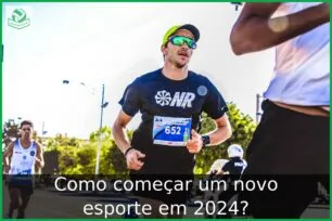 Como começar um novo esporte em 2024?