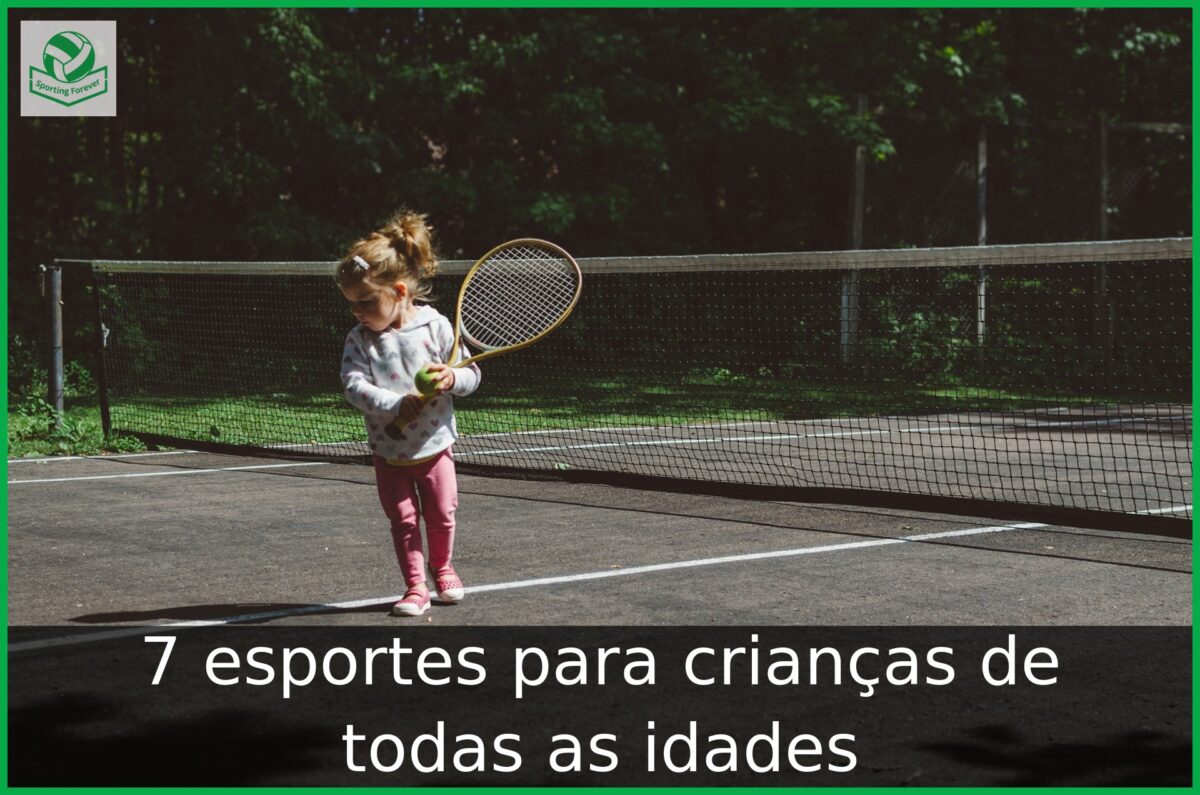 Esportes para crianças de todas as idades